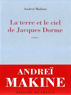 cover image of La terre et le ciel de Jacques Dorme. Chronique d'un amour